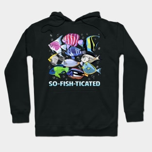 So-Fish-Ticated Hoodie